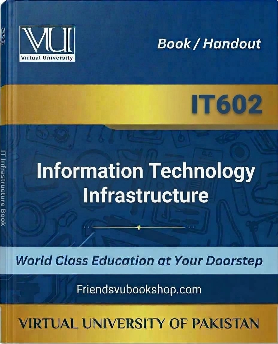 IT 602 — IT602 book VU